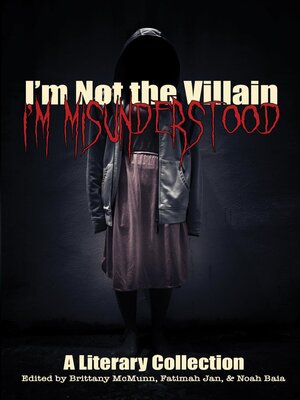 cover image of I'm Not the Villain, I'm Misunderstood